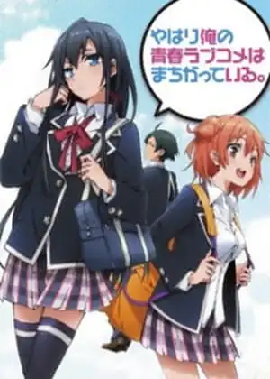 Yahari Ore No Seishun Love Comedy