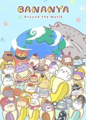 Bananya: Around the World